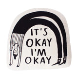 I'm OK Nursery Pillow