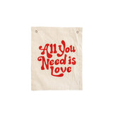 All You Need Is Love Canvas Banner | Inspirational Wall Flag