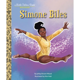 Simone Biles: A Little Golden Book Biography - Hardcover