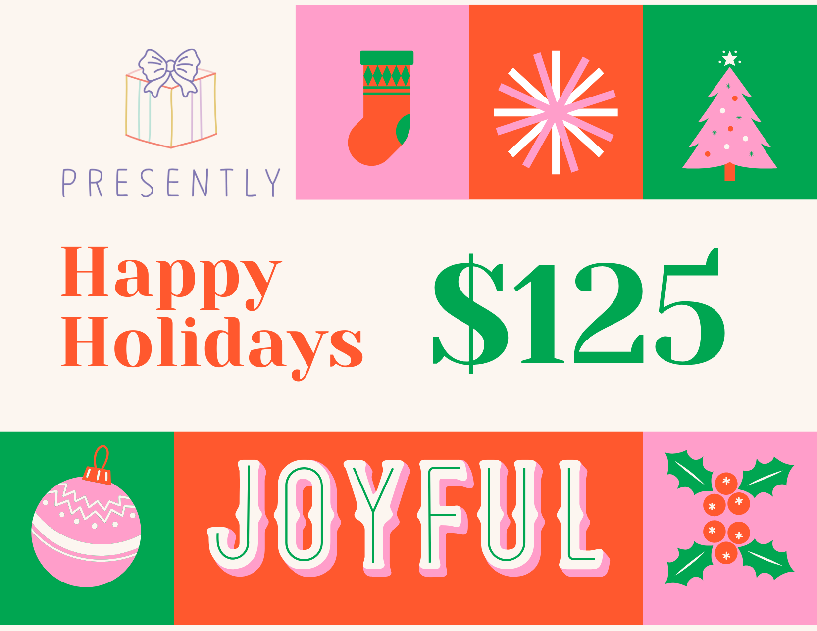 Presently Holiday Gift Card
