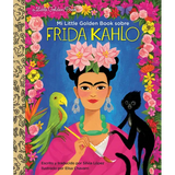 Mi Little Golden Book Sobre Frida Kahlo (My Little Golden Book about Frida Kahlospanish Edition) - Hardcover