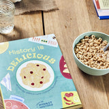 History Is Delicious: A Book by Honest History